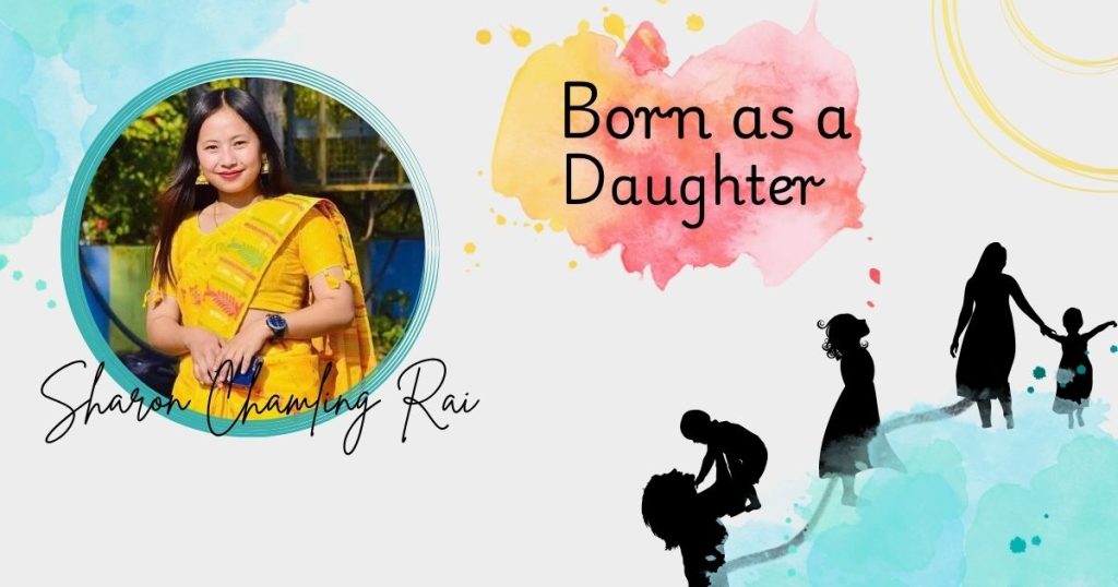 Born as a daughter