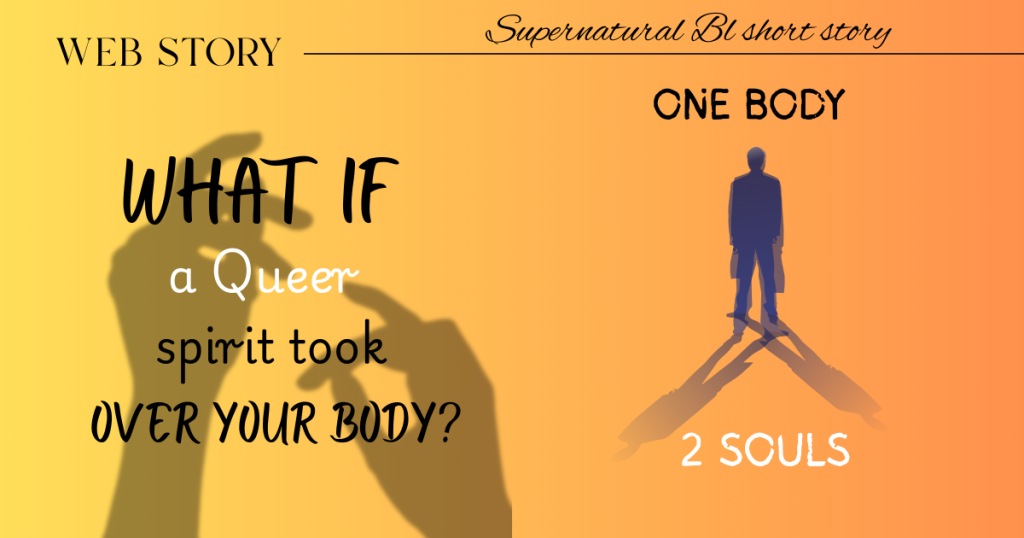 One Body 2 Souls-Part 2